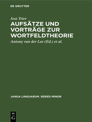 cover image of Aufsätze und Vorträge zur Wortfeldtheorie